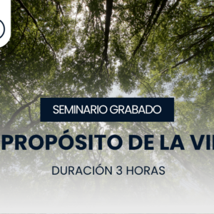 El Propósito de la Vida